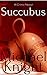 Succubus: A Crime Novel