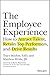 The Employee Experience: How to Attract Talent, Retain Top Performers, and Drive Results