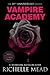 Vampire Academy (Vampire Academy #1)