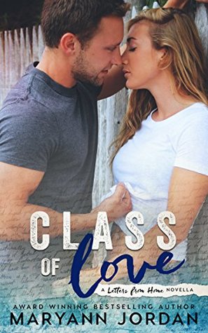 Class of Love (Letters From Home, #1)