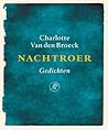 Nachtroer by Charlotte Van den Broeck