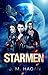 Starmen (Starmen (Space Opera Series) Book 1)