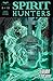 Spirit Hunters #3 (of 12)
