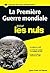 La Première guerre mondiale Poche Pour les Nuls (French Edition)