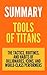Summary Tools of Titans