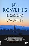 Il seggio vacante by J.K. Rowling