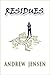 Residues by Andrew Jensen
