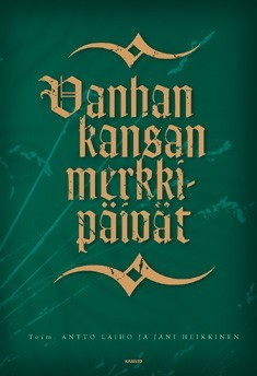 Vanhan kansan merkkipäivät (Hardcover)