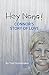 Hey Nana!: Connor's Story of Love