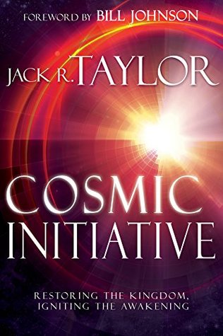 Cosmic Initiative: Restoring the Kingdom, Igniting the Awakening (Kindle Edition)