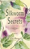 Silkworm Secrets by Rhonda  Forrest