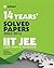 14 Years'' Solved Papers (2003-2016) IIT JEE (JEE MAIN & ADVANCED)
