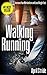 Walking and Running: Increa...