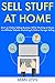 Sell Stuff at Home: Start a...