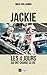 Jackie, les 4 jours qui ont...