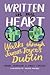 Written in My Heart: Walks through James Joyce's Dublin