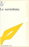 Le Surréalisme (L...