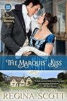 The Marquis' Kiss