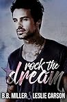 Rock the Dream by B.B. Miller