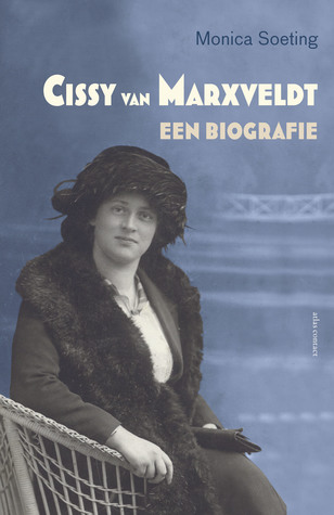 Cissy van Marxveldt: een biografie (Hardcover)