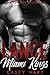 LANCE: A Bad Boy Romance (Miami Kings Book 1)