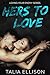 Hers to Love by Talia Ellison