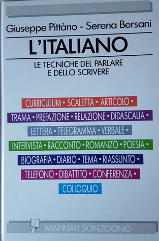 L'italiano. Le tecniche del parlare e dello scrivere