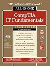 CompTIA IT Fundamentals All-in-One Exam Guide (Exam FC0-U51) CompTIA IT Fundamentals All-in-One Exam Guide (Exam FC0-U51)