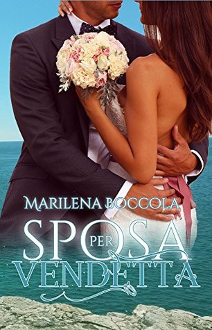 Sposa per vendetta (Kindle Edition)