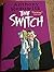 The Switch by Anthony Horowitz The Switch by Anthony Horowitz