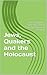 Jews, Quakers and the Holocaust: The Struggle to Save the lives of Twenty-Thousand Children
