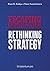 Escaping Business as Usual - Rethinking Strategy