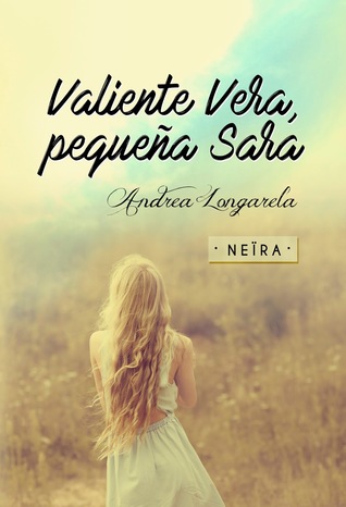 Valiente Vera, pequeña Sara (Kindle Edition)