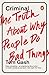 Criminal: The Truth About Why People Do Bad Things