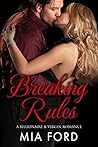 Breaking Rules by Mia Ford