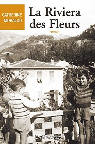 La Riviera des Fleurs (French Edition)