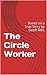 The Circle Worker by Geoff Mills