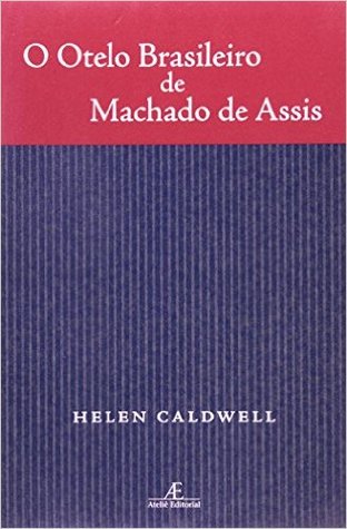 O Otelo Brasileiro de Machado de Assis (Paperback)