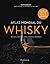 Atlas mondial du whisky: Toutes les distilleries, tous les whiskies (Vin, thé, alcool et cigare)