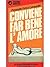 Conviene far bene l'amore