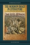 Dime Novel Mormons by Michael  Austin