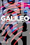 Galileo: La scienza dal dogma all'esperimento