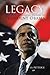 Legacy: The True Inglorious History of President Obama