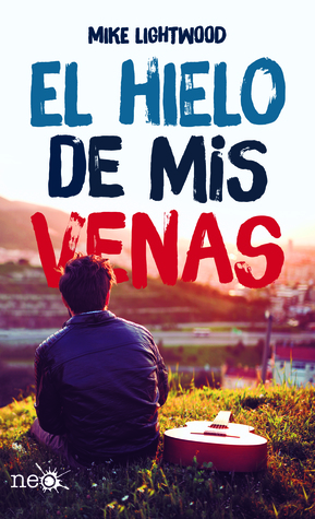 El hielo de mis venas (Fuego y hielo, #2)