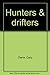 Hunters & drifters by Cally Clarke