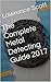 The Complete Metal Detecting Guide 2017 by Lawrence Scott