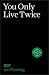 You Only Live Twice (James Bond, #12)