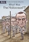 Book cover for What Was the Holocaust? (What Was?)
