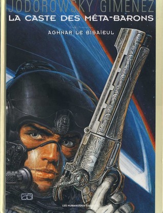 Aghnar Le Bisaïeul (La Caste des Méta-Barons, #3)