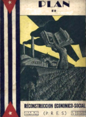 Plan trienal de Cuba: Plan de reconstruccion economico - social